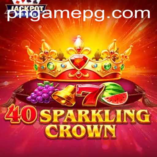 Exploring the Eclectic World of 40SparklingCrown: A PHGame Experience