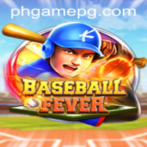 Experience the Thrill of BaseballFever with PHGame