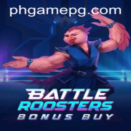 Exploring BattleRoostersBonusBuy: A Fresh PHGame Adventure