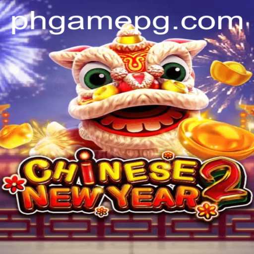 Exploring CHINESENEWYEAR2: The Exciting PHGame Experience