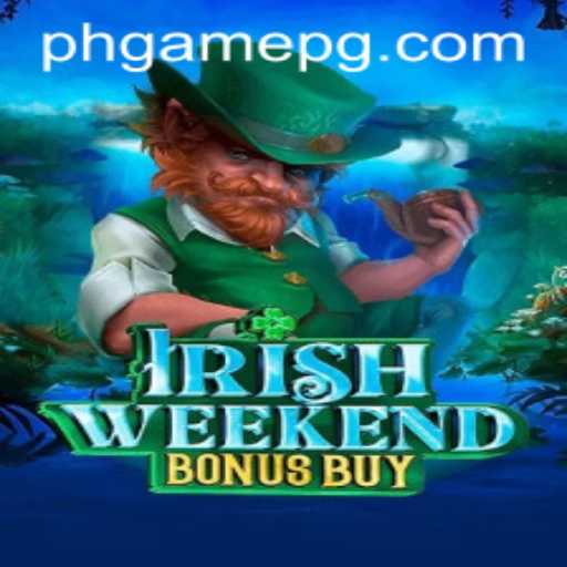 The Exciting World of IrishWeekendBonusBuy in PHGame