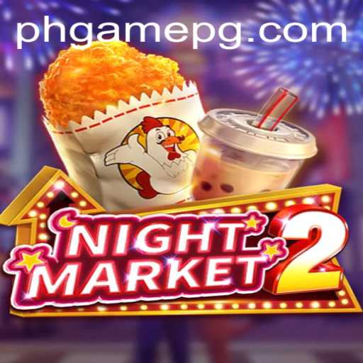 Exploring the Exciting World of NightMarket2: The Innovative PHGame